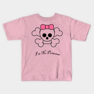 I'm No Princess Kids T-Shirt